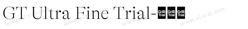 GT Ultra Fine Trial字体转换